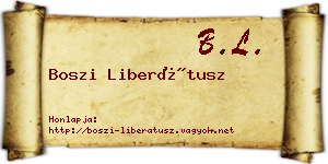 Boszi Liberátusz névjegykártya